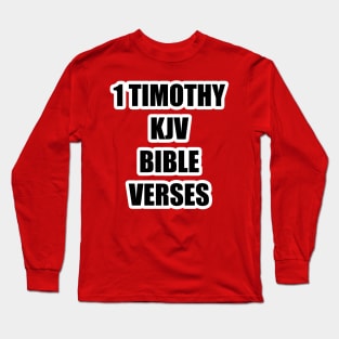 1 Timothy KJV Bible Verses Long Sleeve T-Shirt